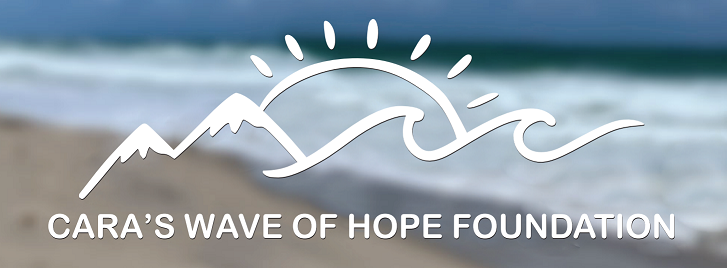 Support Cara’s Wave of Hope Foundation